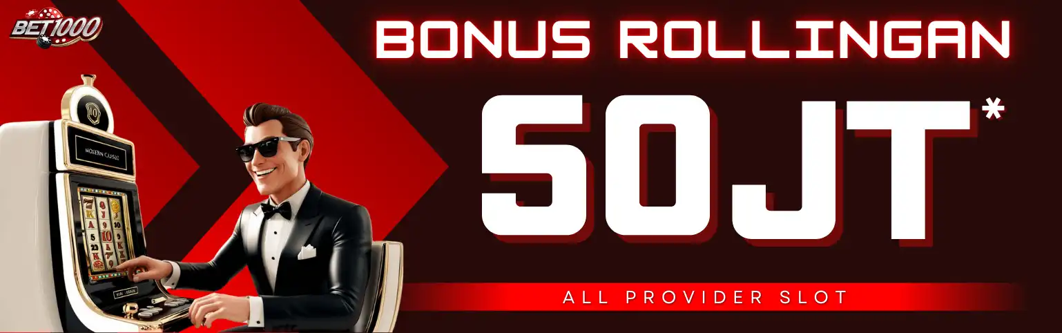BONUS ROLLINGAN MINGGUAN SLOT & ARCADE GAMES s.d Rp 50.000.000,-